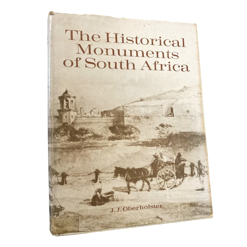 The Historical Monuments of South Africa