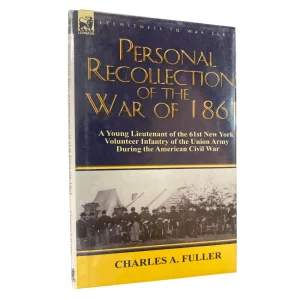 Personal Recollections of the War of 1861