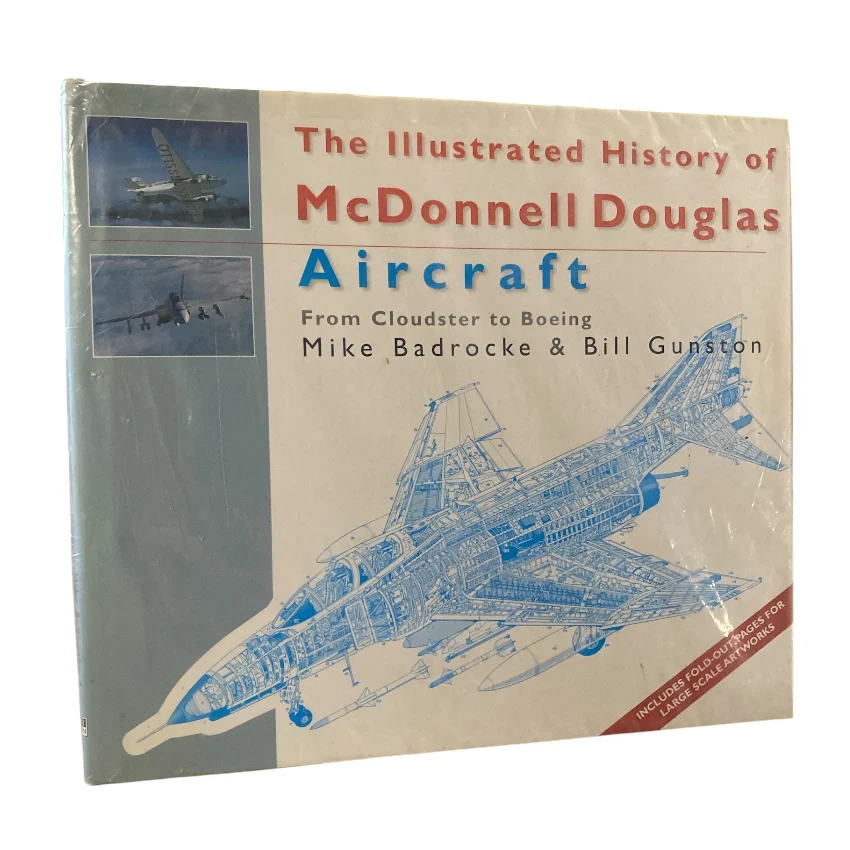 Illustrated History of McDonnell Douglas Aircraft