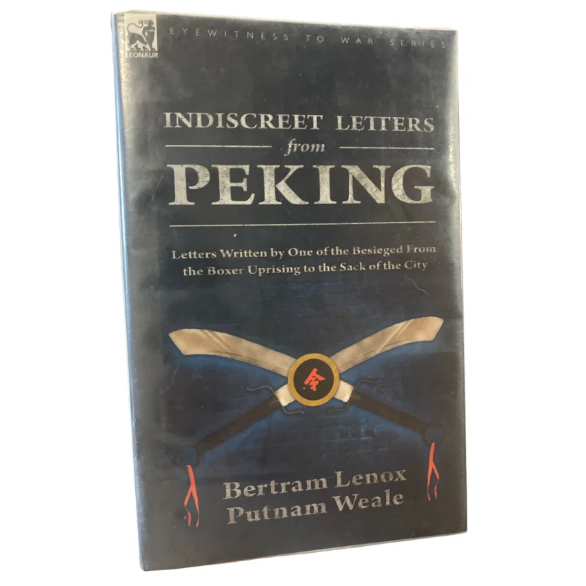 Indiscreet Letters From Peking