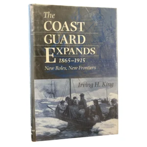 The Coast Guard Expands  1865-1915