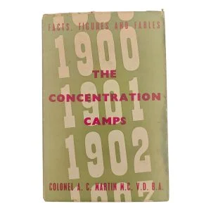 The Concentration Camps - 1900 to 1902