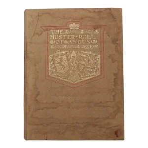 The Muster-Roll of Angus - South African War 1899-1900 a Record and a Tribute