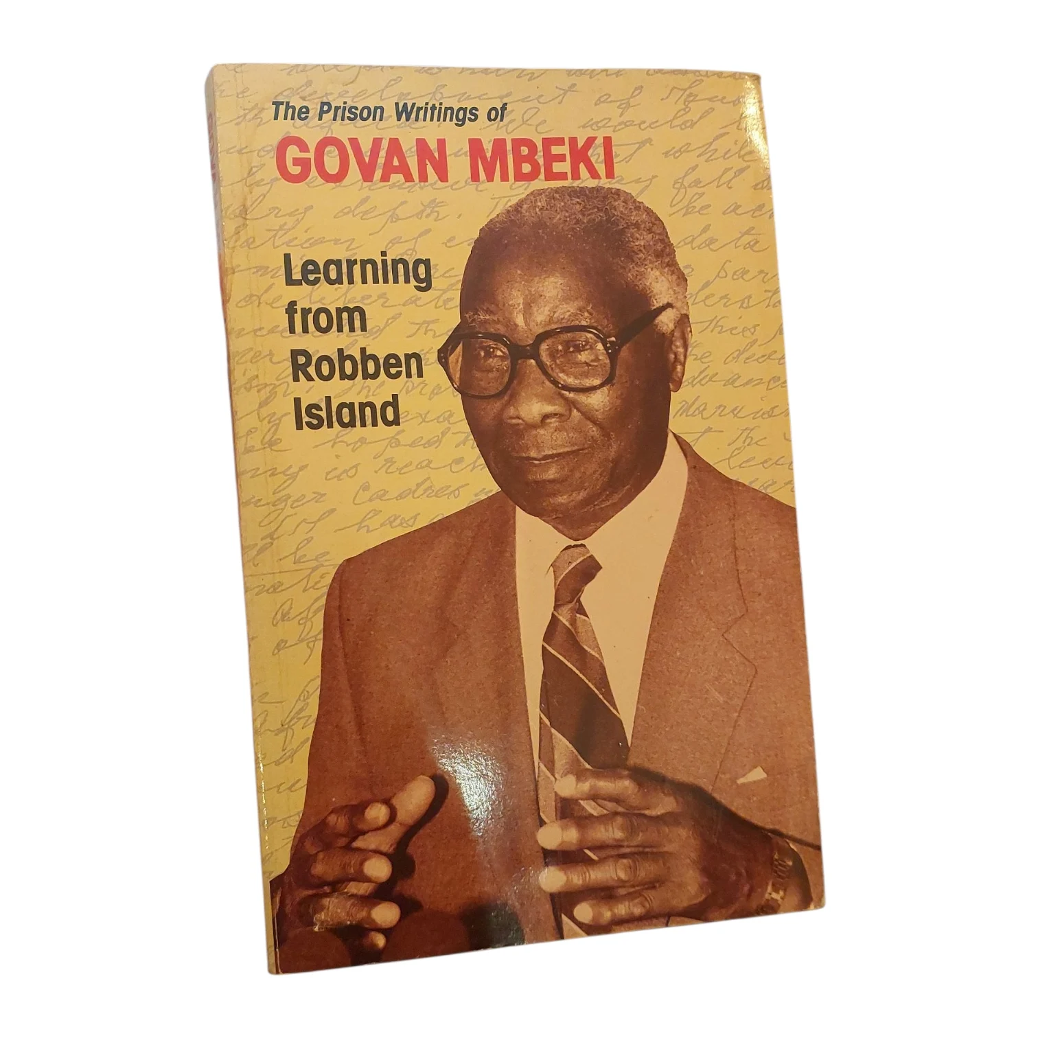 Learning From Robben Island - The Prison Writings of Govan Mbeki