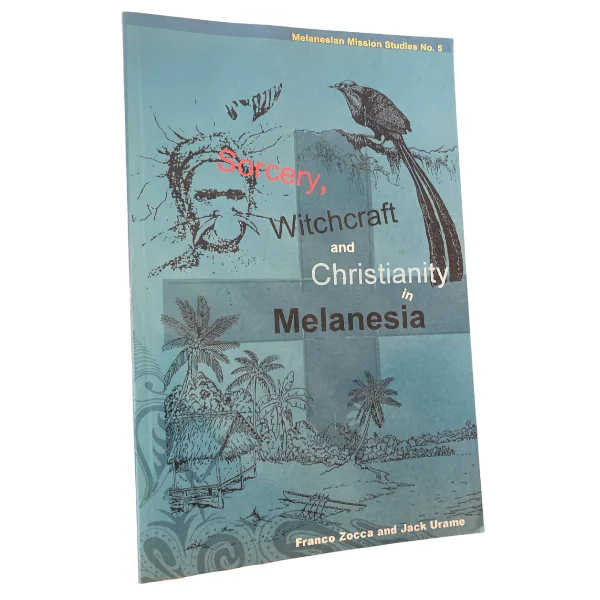 Witchcraft and Christianity in Melanesia