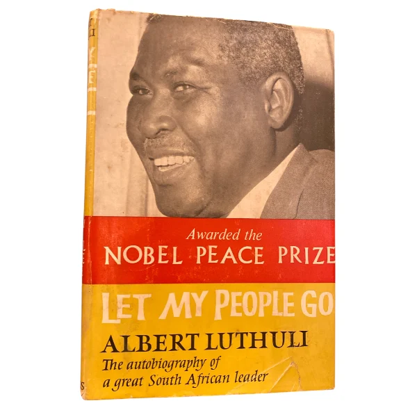 Let My People Go by Albert Luthuli (1962)