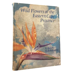 Wild Flowers Of The Eastern Cape Province