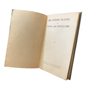 A Field Book Of The Woody Plants Of Natal And Zululand