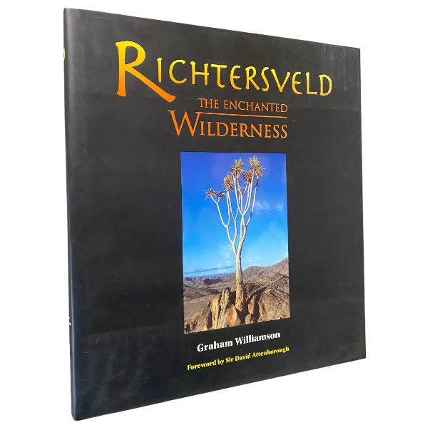 Richtersveld: The Enchanted Wilderness