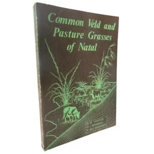 Common Veld and Pasture Grasses