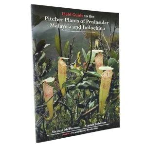 Field Guide to the Pitcher Plants of Peninsular Malaysia