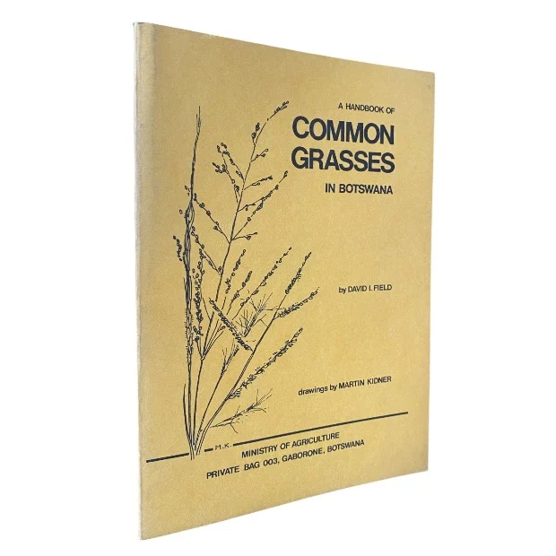 A Handbook Of Common Grasses In Botswana