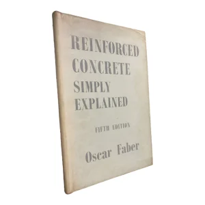 Reinforced Concrete Simply Explained