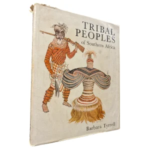 Tribal Peoples of Southern Africa