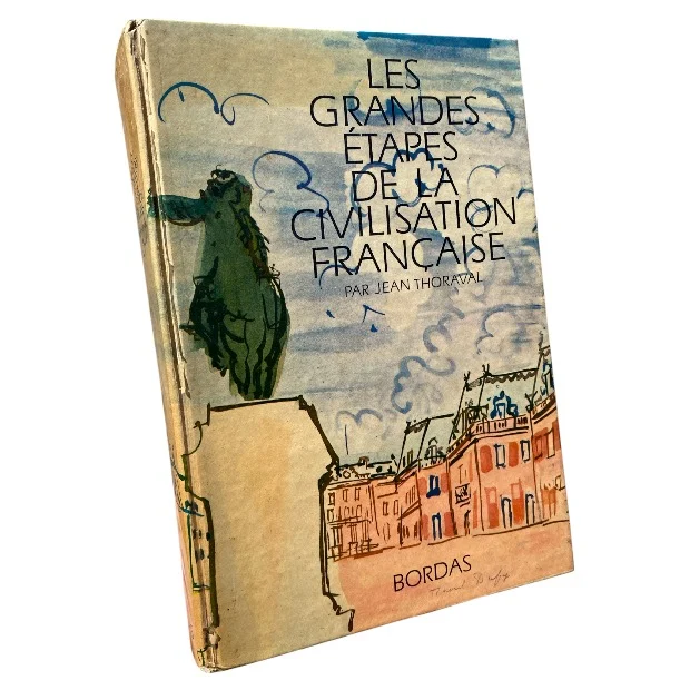 Les Grandes Étapes de la Civilisation Française