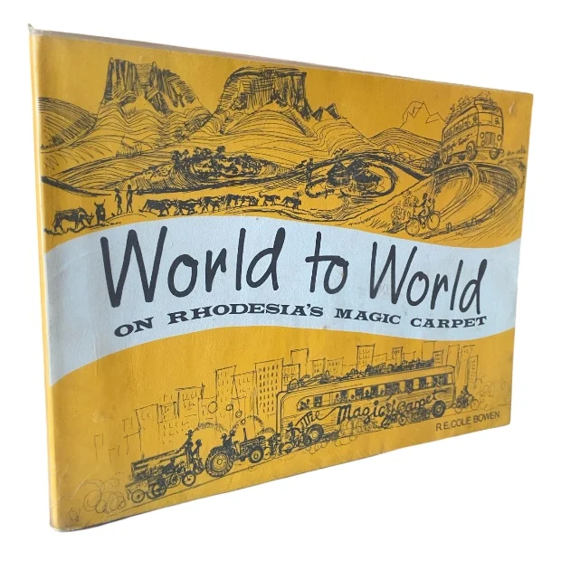 World to World on Rhodesia’s Magic Carpet