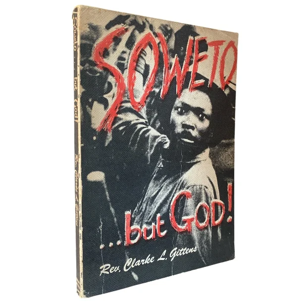 Soweto … But God!