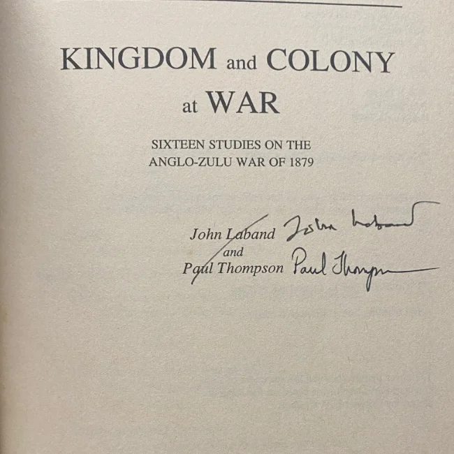 Kingdom and Colony at War signed