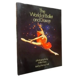 The World Of Ballet And Dance