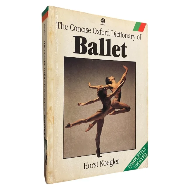 The Concise Oxford Dictionary Of Ballet