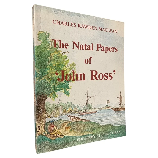 The Natal Papers Of John Ross