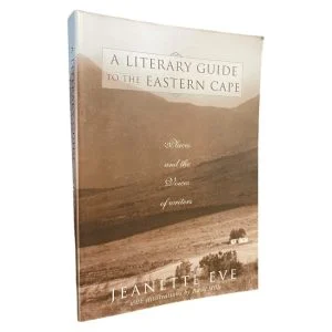 A Literary Guide to the Eastern Cape