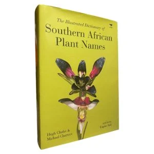 The Illustrated Dictionary of Southern African Plant Names
