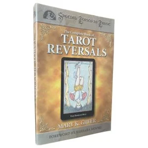 The Complete Book of Tarot Reversals