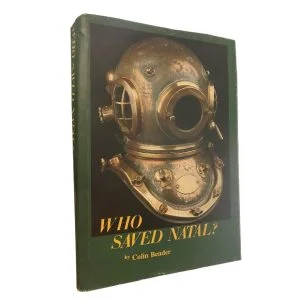 Who Saved Natal?