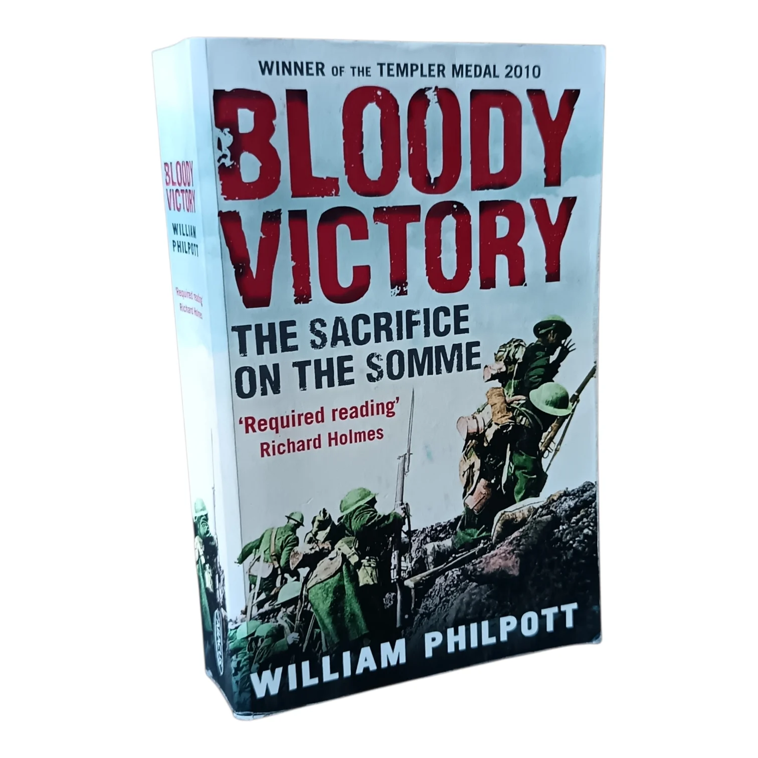 Bloody Victory - The Sacrifice on the Somme