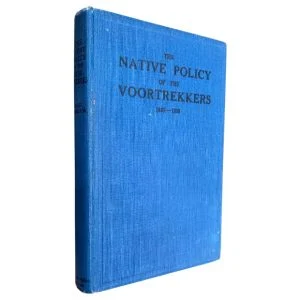 The Native Policy of the Voortrekkers