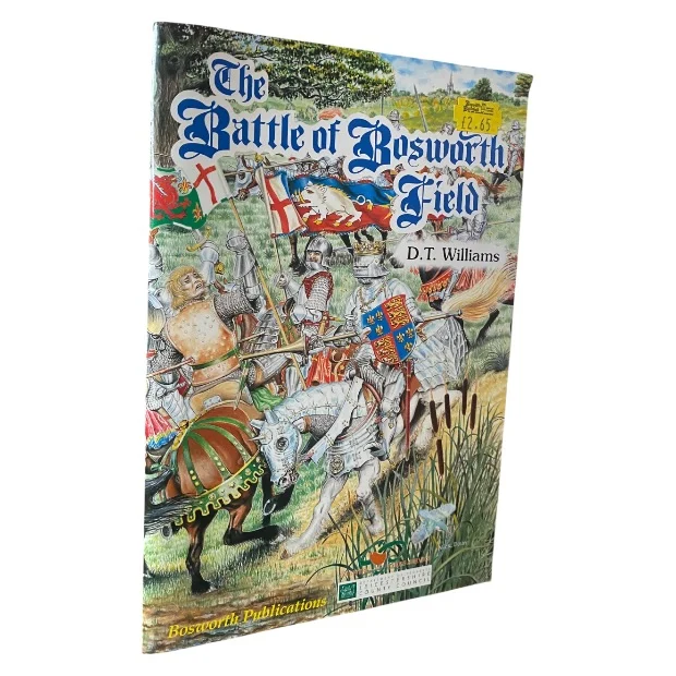 The Battle of Bosworth Field