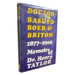 Doctor to Basuto Boer & Briton
