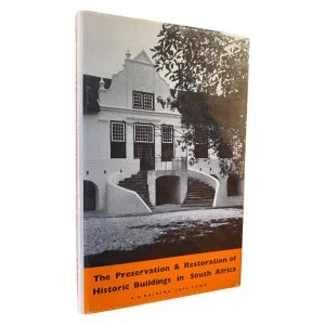 The Preservation & Restoration of Historical Buildings in SA