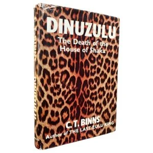 Dinuzulu: The Death of the House of Shaka
