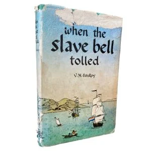 When the Slave Bell Tolled