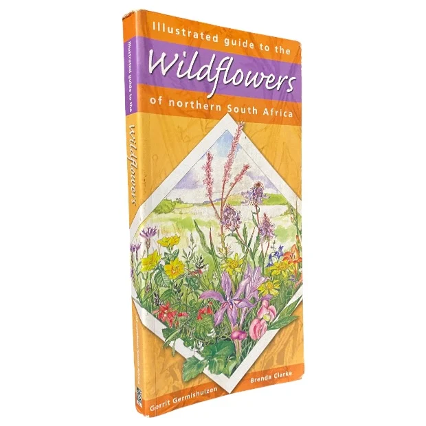 Guide to the Wildflowers of Northern South Africa