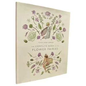 The Complete Book of the Flower Fairies