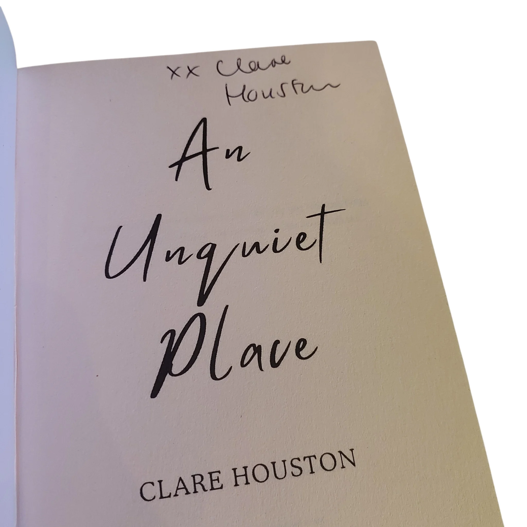 An Unquiet Place by Clare Houston (Signed) - Image 3