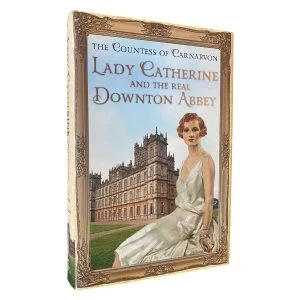 Lady Catherine and the Real Downton Abbey