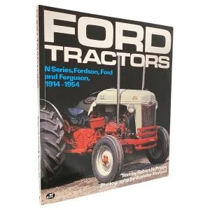 Ford Tractors 1914-1954