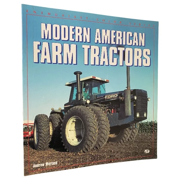 Modern American Farm Tractors