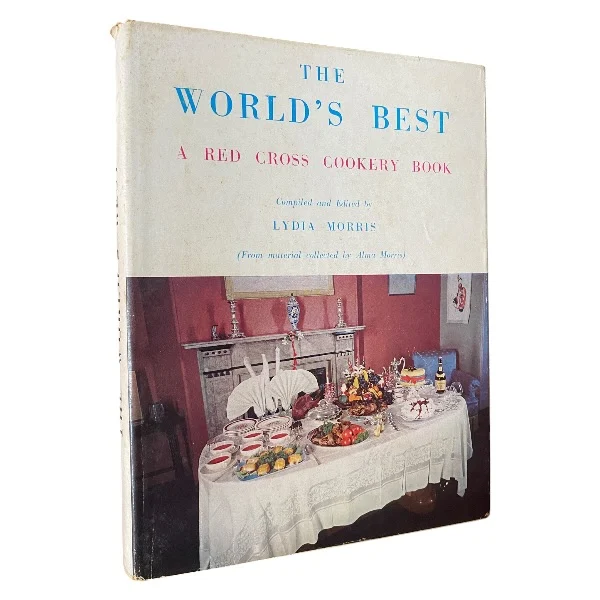 The World’s Best - A Red Cross Cookery Book