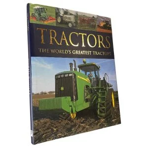 The World's Greatest Tractors
