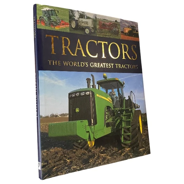 The World's Greatest Tractors