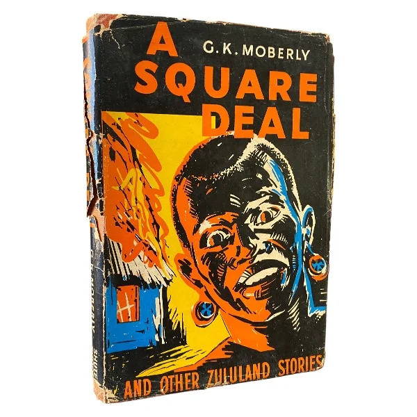 A Square Deal and Other Zululand Stories