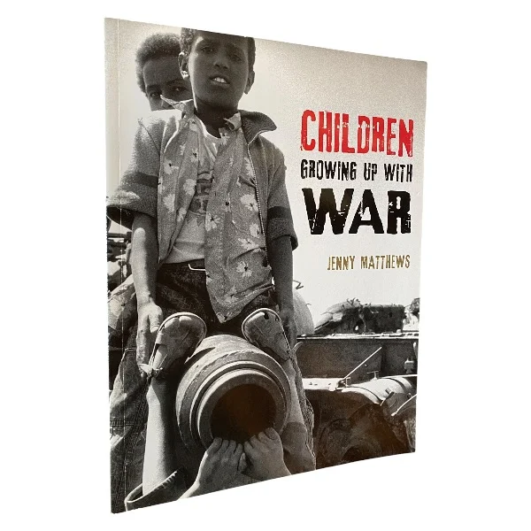 Children Growing Up With War