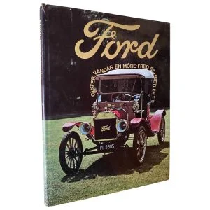Ford - Gister, Vandag en Môre