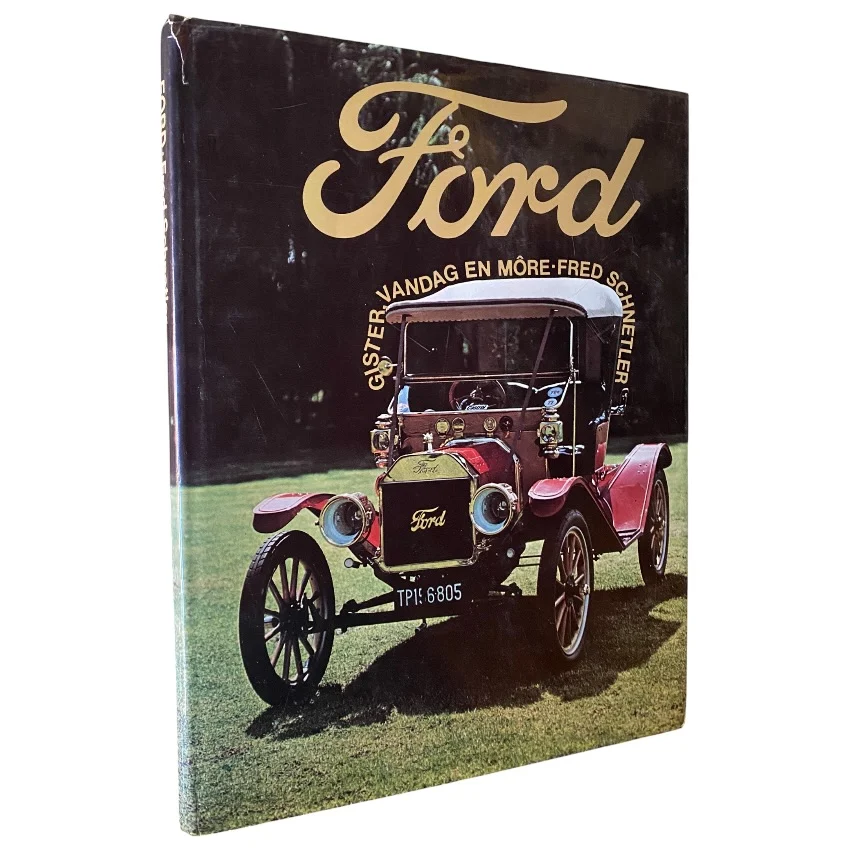 Ford - Gister, Vandag en Môre