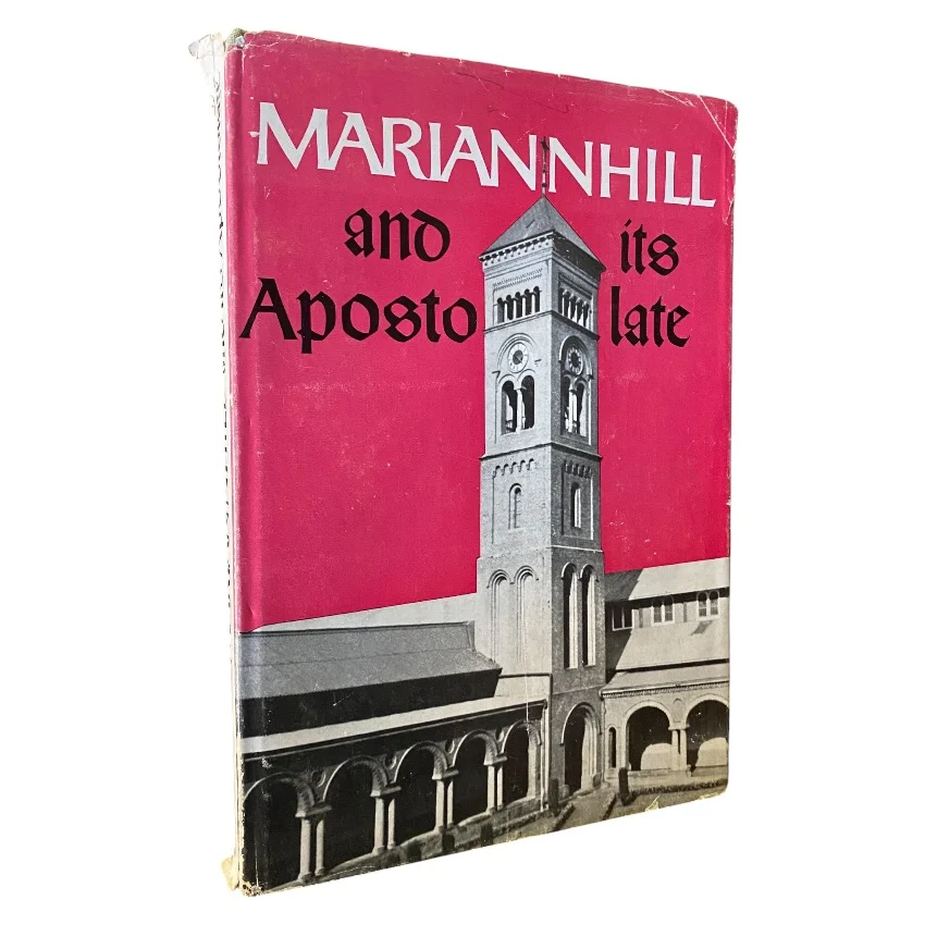 Mariannhill and Its Apostolate